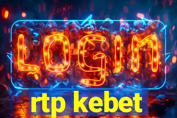 rtp kebet